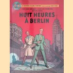 Les aventures de Blake et Mortimer Tome 29: Huit heures à Berlin
Edgar P. Jacobs e.a.
€ 9,00 Les aventures de Blake et Mortimer Tome 29: Huit heures à Berlin
Edgar P. Jacobs e.a.
€ 9,00