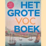 Het Grote VOC Boek
Ron Guleij e.a.
€ 17,50 Het Grote VOC Boek
Ron Guleij e.a.
€ 17,50
