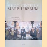 Hugo Grotius Mare Liberum 1609-2009: Original Latin Text and English Translation
Robert Feenstra
€ 50,00 Hugo Grotius Mare Liberum 1609-2009: Original Latin Text and English Translation
Robert Feenstra
€ 50,00