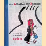 Van Abdallah tot Zorrino: Register van de eigennamen in Kuifje
Cyrille Mozgovine
€ 20,00 Van Abdallah tot Zorrino: Register van de eigennamen in Kuifje
Cyrille Mozgovine
€ 20,00