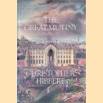 The Great Mutiny: India 1857
Christopher Hibbert
€ 15,00 The Great Mutiny: India 1857
Christopher Hibbert
€ 15,00