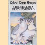 Chronicle of a Death Foretold door Gabriel Garcia Marquez