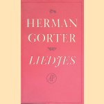Liedjes: aan de geest der muziek der nieuwe menschheid
Herman Gorter
€ 6,00 Liedjes: aan de geest der muziek der nieuwe menschheid
Herman Gorter
€ 6,00