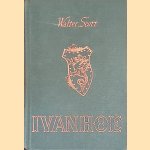 Ivanhoe door Walter Scott
