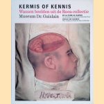Kermis of kennis: Wassen beelden uit de Roca-collectie = De la foire au savoir: Les moulages de cire de la Collection Roca = Circus or Science: Wax sculptures from the Roca Collection
Patrick Allegaert e.a.
€ 30,00