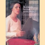 Kijken naar onszelf: zelfportretten van vrouwen.
Frances Borzello
€ 8,00 Kijken naar onszelf: zelfportretten van vrouwen.
Frances Borzello
€ 8,00