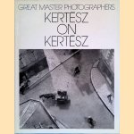 Kertész on Kertész: A self-portrait
André Kertész
€ 20,00 Kertész on Kertész: A self-portrait
André Kertész
€ 20,00