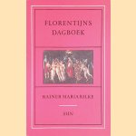 Florentijns dagboek door Rainer Maria Rilke