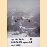 Op de bok 2: Airbus special
F.H.H. van - en anderen Vianen
€ 8,00 Op de bok 2: Airbus special
F.H.H. van - en anderen Vianen
€ 8,00