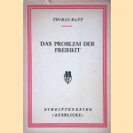 Das Problem der Freiheit
Thomas Mann
€ 20,00 Das Problem der Freiheit
Thomas Mann
€ 20,00