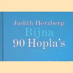 Bijna 90 Hopla's
Judith Herzberg
€ 8,00 Bijna 90 Hopla's
Judith Herzberg
€ 8,00