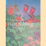 Ferdinand Hart Nibbrig 1866-1915
Dominique Colen e.a.
€ 30,00 Ferdinand Hart Nibbrig 1866-1915
Dominique Colen e.a.
€ 30,00