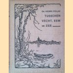 Tusschen Vecht, Eem en Zee door Henri Polak