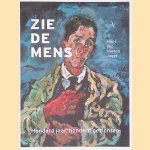 Zie de mens: honderd jaar, honderd gezichten door Hans den Hartog Jager