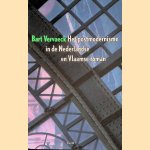Het postmodernisme in de Nederlandse en Vlaamse roman door Bart Vervaeck