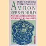 Ambon: Eer & schuld: politiek en pressie rond de Republiek Zuid-Molukken
Doeko Bosscher e.a.
€ 8,00 Ambon: Eer & schuld: politiek en pressie rond de Republiek Zuid-Molukken
Doeko Bosscher e.a.
€ 8,00