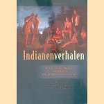 Indianenverhalen: de vroegste beschrijvingen van Indianen langs de Hudsonrivier (1609-1680)
Kees Waterman e.a.
€ 8,00 Indianenverhalen: de vroegste beschrijvingen van Indianen langs de Hudsonrivier (1609-1680)
Kees Waterman e.a.
€ 8,00