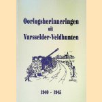 Oorlogsherinneringen uit Varsselder-Veldhunten *GESIGNEERD* door Benny Kroesen
