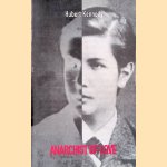Anarchist of love: the secret life of John Henry Mackay - Revised and Expanded Edition door Hubert Kennedy