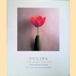 Christopher Baker: Tulipa: A Photographers Botanical
Willem Lemmers e.a.
€ 20,00 Christopher Baker: Tulipa: A Photographers Botanical
Willem Lemmers e.a.
€ 20,00