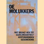 De Molukkers: wat brengt hen tot gijzelingsakties? Achtergronden, Geschiedenis
Ordeman Drukkerij/Uitgeverij
€ 5,00 De Molukkers: wat brengt hen tot gijzelingsakties? Achtergronden, Geschiedenis
Ordeman Drukkerij/Uitgeverij
€ 5,00