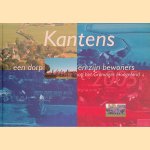 Kantens: een dorp en zijn bewoners op het Groningse Hoogeland door Boekcommisie Kantens