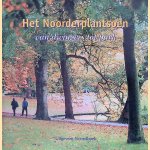 Het Noorderplantsoen: van dwingers tot park door Beno Hofman