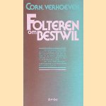 Folteren om bestwil door Cornelis Verhoeven