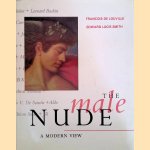 The Male Nude: A Modern View door Francois De Louville e.a.
