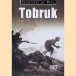 Tobruk: the Story of a Siege door Anthony Heckstall-Smith