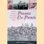 Peewees on Parade: Wartime Memories of a Young (and small) Soldier
John A. Galipeau
€ 25,00
