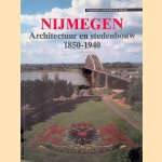 Nijmegen: architectuur & stedenbouw 1850-1940
Leon van Meijel e.a.
€ 20,00 Nijmegen: architectuur & stedenbouw 1850-1940
Leon van Meijel e.a.
€ 20,00