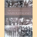 Het dagelijks leven in Nazi-Duitsland: een unieke kijk op het leven van Duitse burgers en soldaten tijdens het Hitlersbewind door Matthew Hughes e.a.