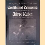 Erotik und Dämonie im Werk Alfred Kubins: eine psychopathologische Studie; Alfred Kubin: aus meinem Leben
Wolfgang K. Müller-Thalheim
€ 8,00 Erotik und Dämonie im Werk Alfred Kubins: eine psychopathologische Studie; Alfred Kubin: aus meinem Leben
Wolfgang K. Müller-Thalheim
€ 8,00