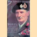 The Lonely Leader: Monty 1944-1945 door Alistair Horne e.a.