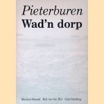 Pieterburen: wad 'n dorp door Marinus Berend e.a.