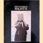 Photographies de Magritte door Marcel Paquet