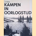 Kampen in oorlogstijd door J.B. Keuter