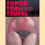 Topor: Tod und Teufel
Gina Kehayoff e.a.
€ 15,00 Topor: Tod und Teufel
Gina Kehayoff e.a.
€ 15,00