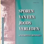 Sporen van een joods verleden in Noordwest Groningen door H. Hamburger e.a.
