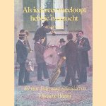 Als iedereen meeloopt hebbie 'n optocht: 40 jaar federatief muziekleven Hoeksche Waard
Marja Visscher
€ 8,00