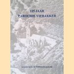 125 jaar Parochie Vierakker
Rien - en anderen Overvelde
€ 10,00 125 jaar Parochie Vierakker
Rien - en anderen Overvelde
€ 10,00