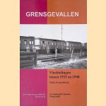Grensgevallen: vluchtelingen tussen 1933 en 1940 door Henk Krosenbrink