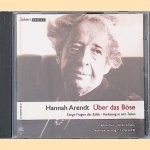 Über das Böse: Einige Fragen der Ethik: Vorlesung in vier Teilen
Hannah Arendt e.a.
€ 10,00