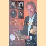 De onvoltooiden: wat de grote componisten nog te zeggen hadden + CD door Paul Witteman