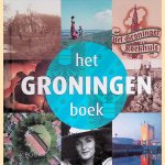 Het Groningen Boek door Martin Hillenga e.a.