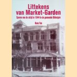 Littekens van Market-Garden: Sporen van de strijd in 1944 in de gemeente Ubbergen
Hans Fun
€ 45,00