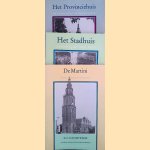 3x Groninger Tijdingen: 2) Het Provinciehuis; 3) Het Stadhuis; 5) De Martini door J. Hermus e.a.