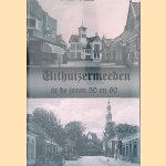 Uithuizermeeden in de jaren 50 en 60 (DVD) door Meij 650