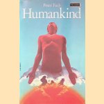 Humankind
Peter Farb
€ 8,00 Humankind
Peter Farb
€ 8,00